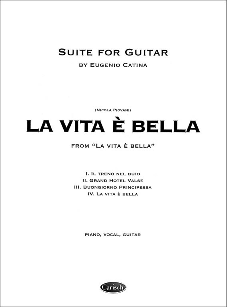 La Vita è Bella - Suite for Guitar by E. Catina